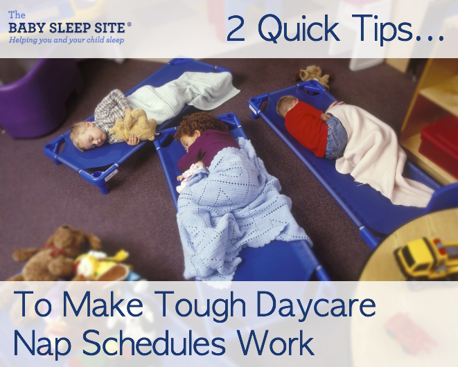 2 Tips To Make Tough Daycare Nap Schedules Work