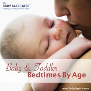 Baby and Toddler Bedtimes By Age
