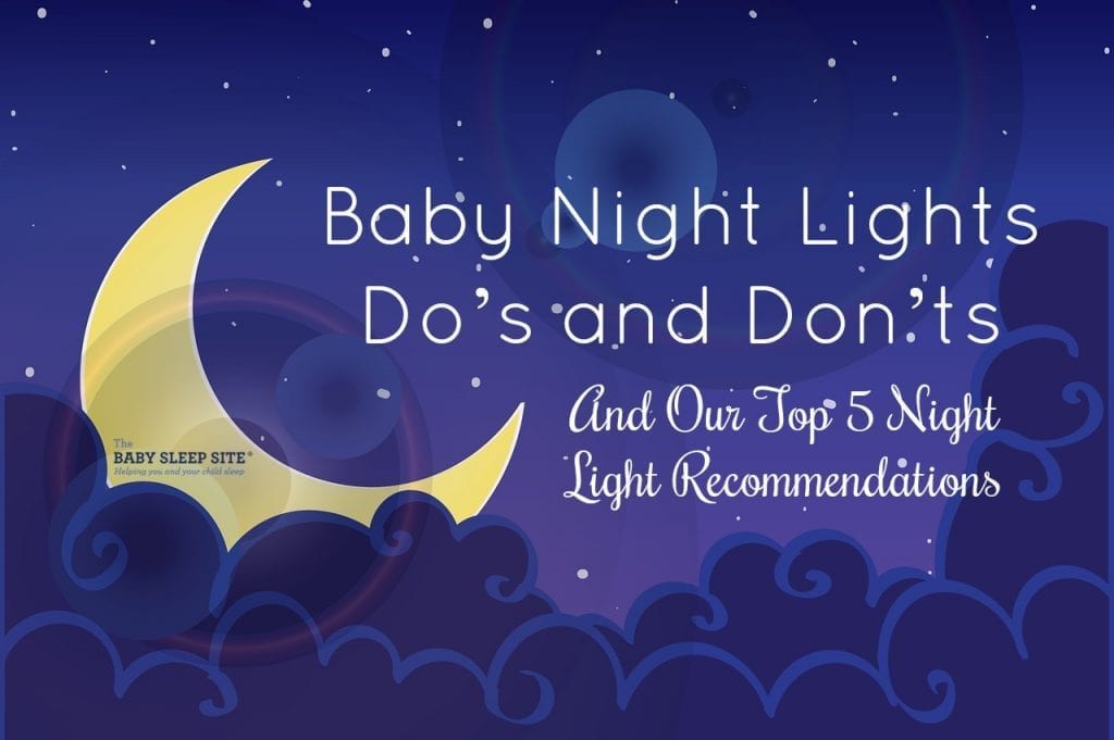 Baby Night Lights Dos and Donts
