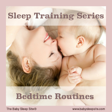 Sleep Training Series, Part 1: Bedtime Routines