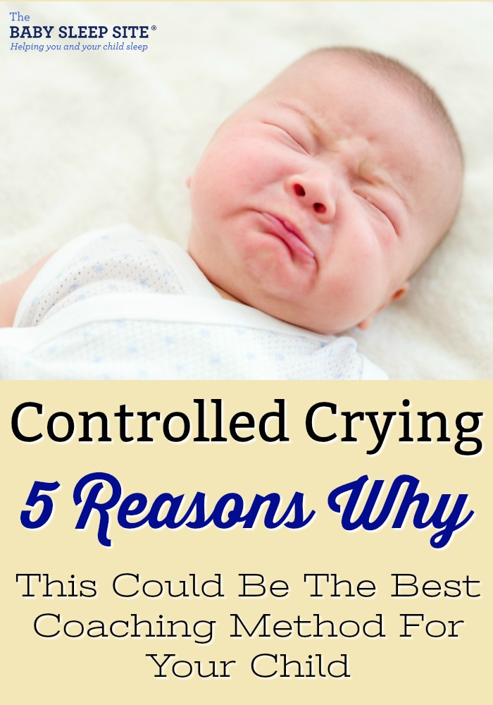 Controlled Crying – 5 Reasons Why This Could Be The Best Coaching Method For Your Child