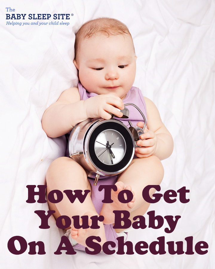 How To Get Baby On a Schedule