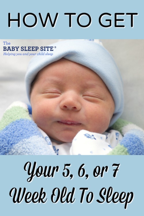 How to Get My 5, 6, or 7 Week Old To Sleep