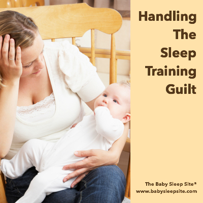 How To Handle Sleep Training Guilt