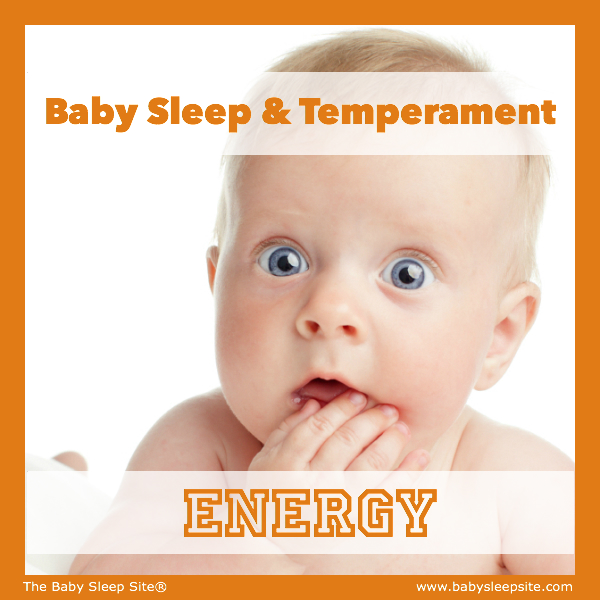 Baby Sleep & Temperament: Energy