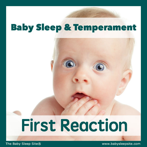 Baby Sleep & Temperament: First Reaction
