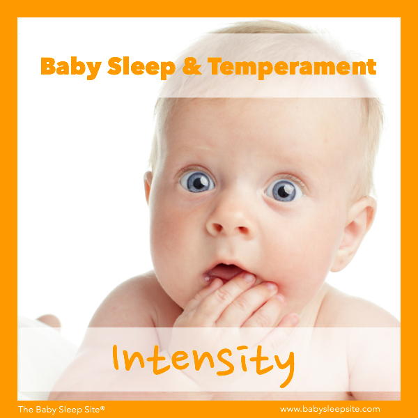 Baby Sleep & Temperament: Intensity