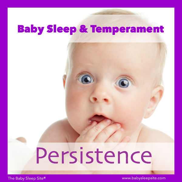 Baby Sleep & Temperament: Persistence