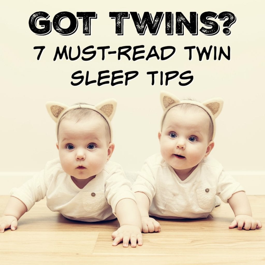 Having Twins? Presenting 7 Must-Read Twin Sleep Tips