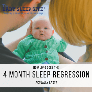 How Long Does the 4-Month Sleep Regression Last?