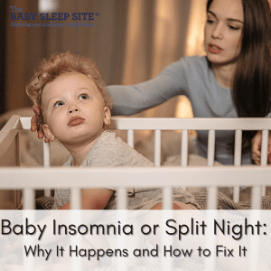 Baby Insomnia or Split Night 