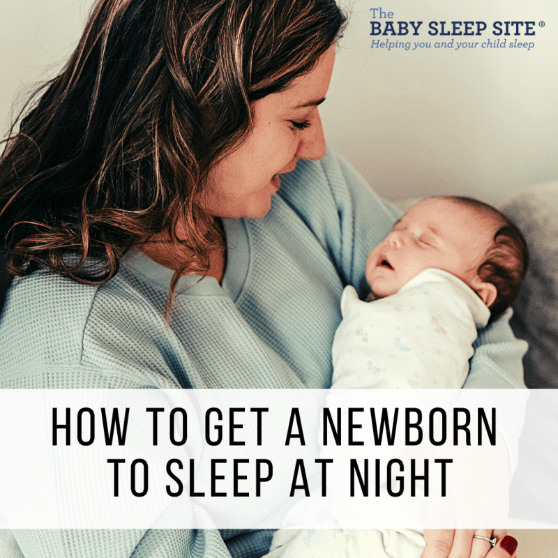 How to Get Your Newborn to Sleep at Night
