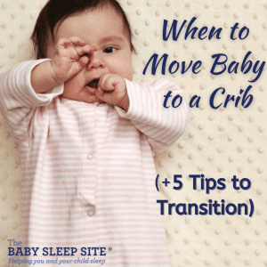When to Move a Baby to a Crib